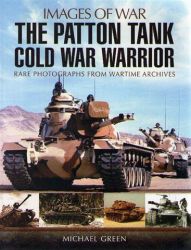 The Patton tank – Cold war warrior